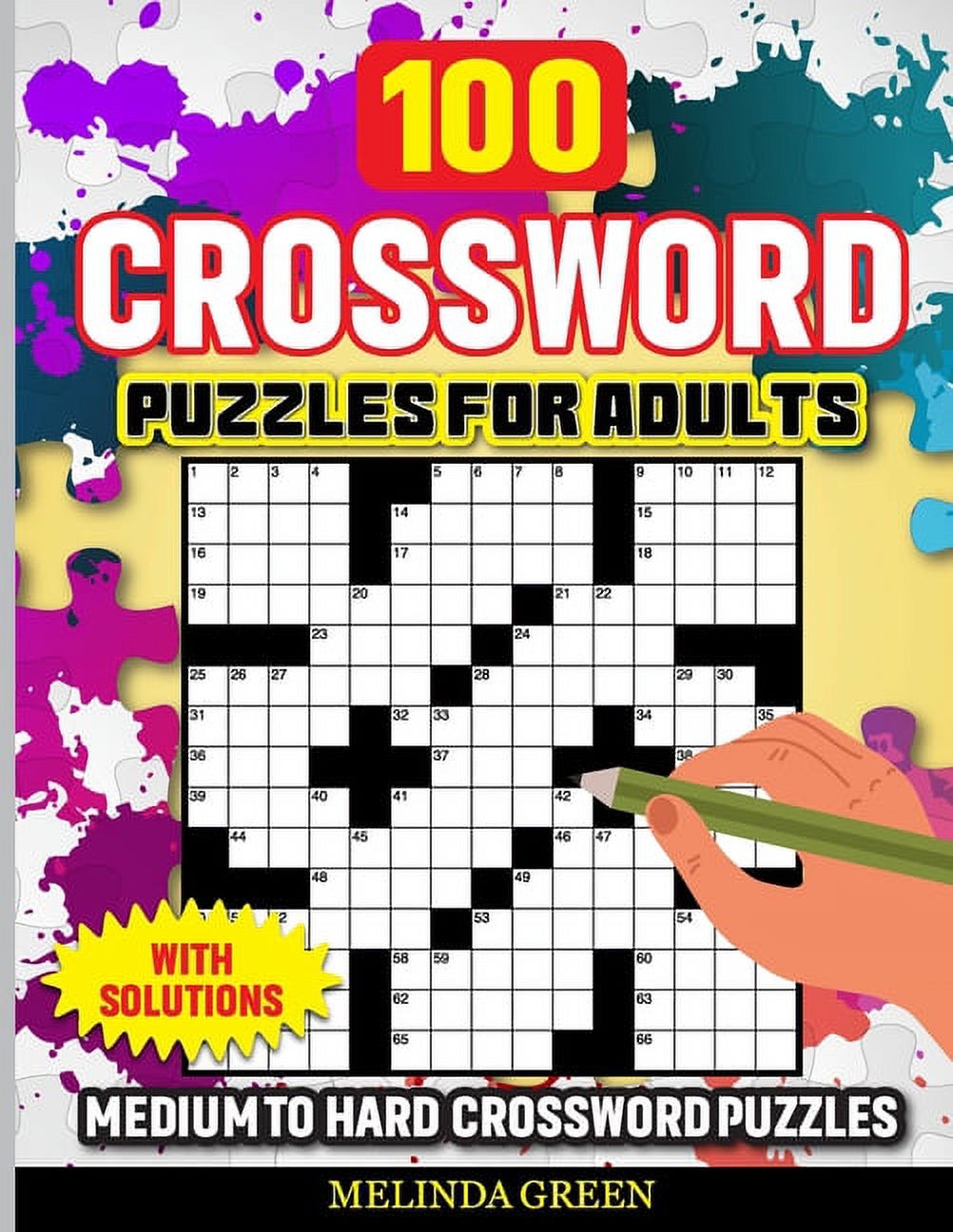 100 Crossword Puzzles For Adults Medium To Hard With Solutions Paperback Walmart 100 Crossword Puzzles For Adults Medium To Hard With Solutions Paperback Walmart