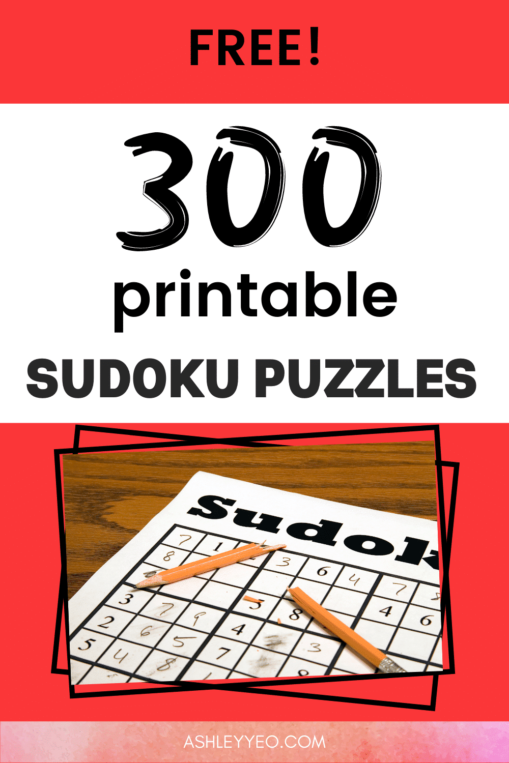 300 Free Printable Sudoku Puzzles For Your Family Ashley Yeo 300 Free Printable Sudoku Puzzles For Your Family Ashley Yeo
