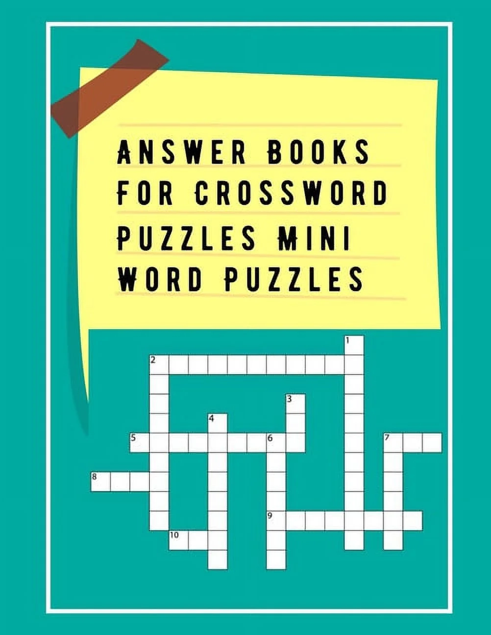 Answer Books For Crossword Puzzles Mini Word Puzzles Relax And Solve Crosswords Right Vs Left Brain Word Fill In Puzzles Preschool Crossword Extreme Brain Workout Puzzles To Keep Your Brain Young Answer Books For Crossword Puzzles Mini Word Puzzles Relax And Solve Crosswords Right Vs Left Brain Word Fill In Puzzles Preschool Crossword Extreme Brain Workout Puzzles To Keep Your Brain Young