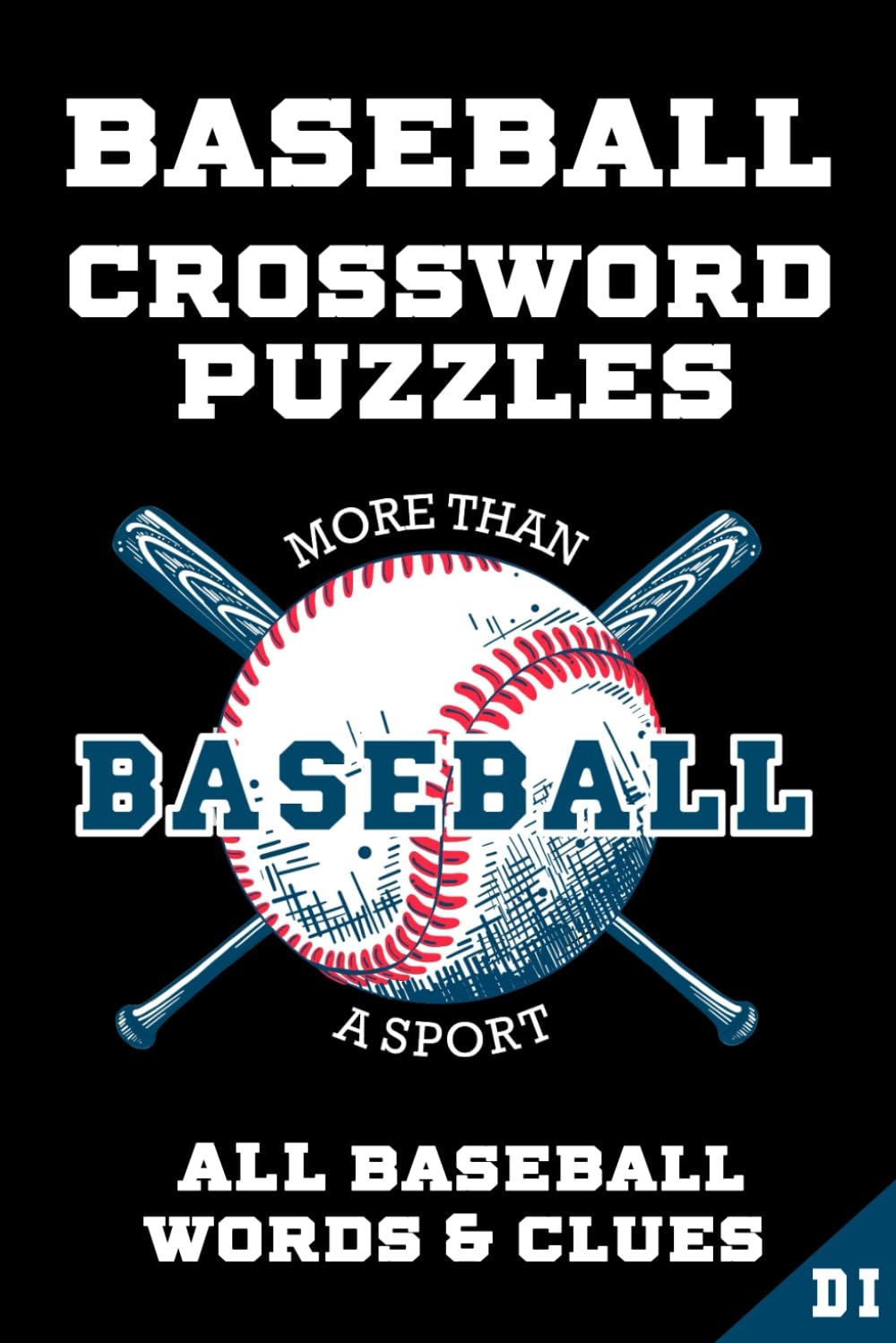 Baseball Crossword Puzzles PLAYERS TEAMS LEAGUES LEGENDS Sports Art Interior Easy To Hard Words ALL AGES Fan Activity Ink Designer 9798483434153 Amazon Books Baseball Crossword Puzzles PLAYERS TEAMS LEAGUES LEGENDS Sports Art Interior Easy To Hard Words ALL AGES Fan Activity Ink Designer 9798483434153 Amazon Books