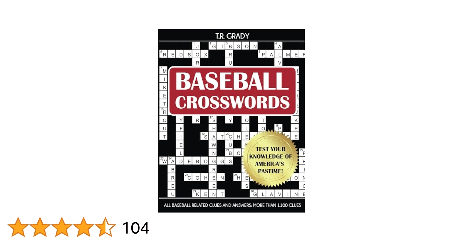 Baseball Crosswords Test Your Knowledge Of America s Pastime All Baseball Related Clues And Answers Grady T R 9781647902285 Amazon Books Baseball Crosswords Test Your Knowledge Of America s Pastime All Baseball Related Clues And Answers Grady T R 9781647902285 Amazon Books