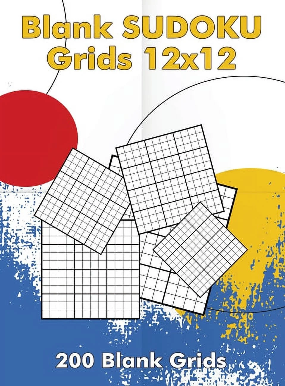 Blank Sudoku Grids 12x12 200 Blank Grids Blank Sudoku Book Blank Puzzles Hardcover Walmart Blank Sudoku Grids 12x12 200 Blank Grids Blank Sudoku Book Blank Puzzles Hardcover Walmart