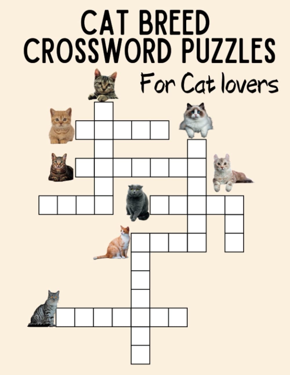 Cat Breeds Crossword Puzzles For Adultes Crossword Puzzles For Cat Lovers Discovering The World Of Cat Breeds A Fun And Challenging Game For Cat Lovers Quotes Halloween Memories 9798385779017 Amazon Books