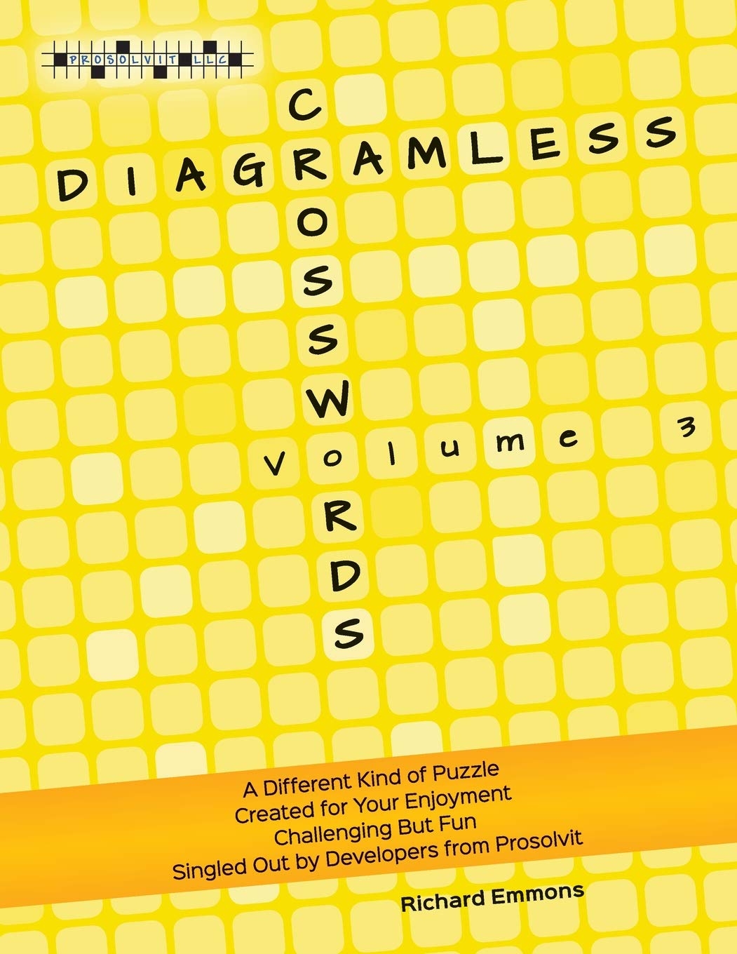 Diagramless Crosswords Volume 3 Emmons Richard 9780986331244 Amazon Books Diagramless Crosswords Volume 3 Emmons Richard 9780986331244 Amazon Books