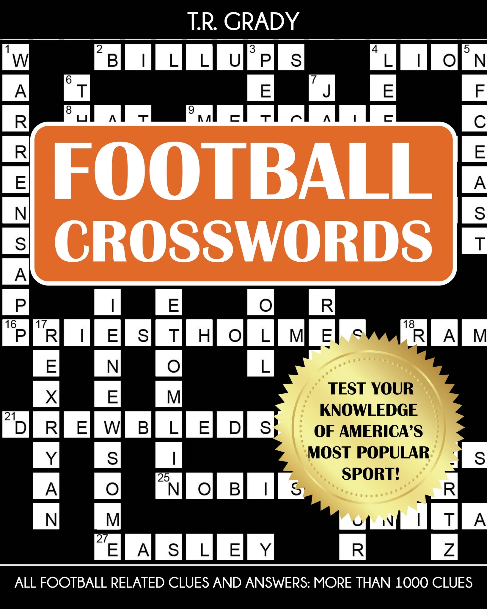 Football Crosswords Test Your Knowledge Of America s Most Popular Spo Dylanna Press Football Crosswords Test Your Knowledge Of America s Most Popular Spo Dylanna Press