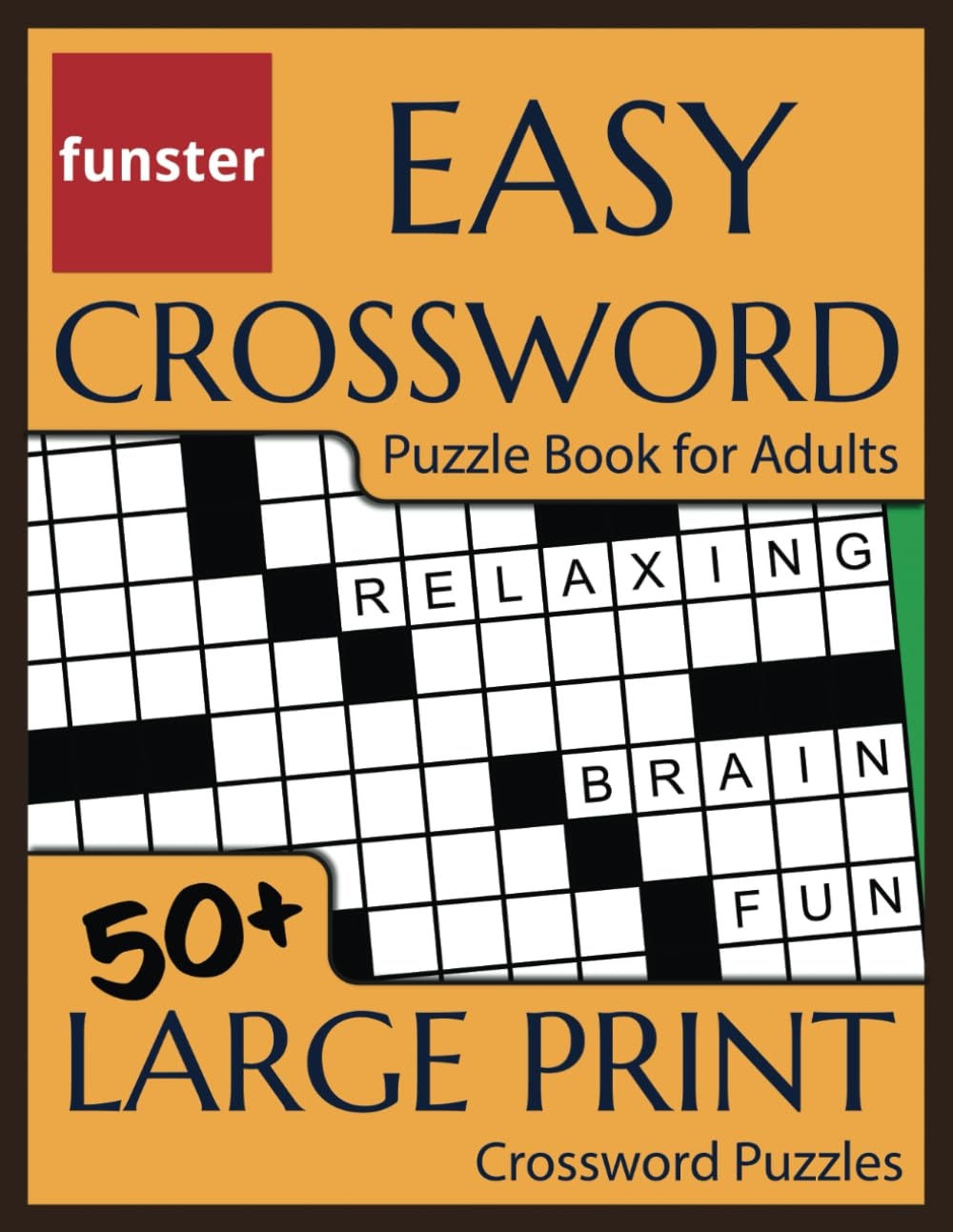 Funster Easy Crossword Puzzle Book For Adults 50 Large Print Crossword Puzzles Fun For All Including Seniors Timmerman Charles Funster 9781953561169 Amazon Books Funster Easy Crossword Puzzle Book For Adults 50 Large Print Crossword Puzzles Fun For All Including Seniors Timmerman Charles Funster 9781953561169 Amazon Books