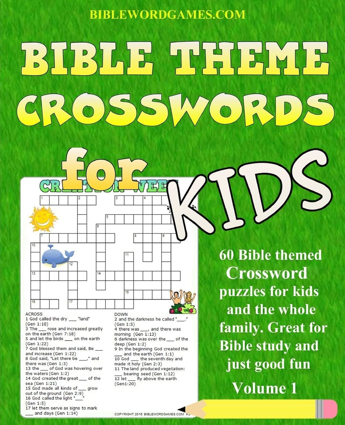 Kids Bible Theme Crossword Puzzles Volume 1 60 Bible Themed Crossword Puzzles On Bible Characters Places And Events Watson Gary W 9781539768562 Amazon Books Kids Bible Theme Crossword Puzzles Volume 1 60 Bible Themed Crossword Puzzles On Bible Characters Places And Events Watson Gary W 9781539768562 Amazon Books