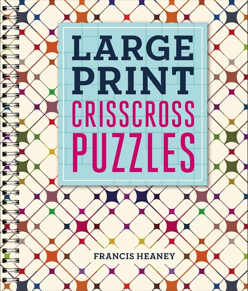 Large Print Crisscross Puzzles Heaney Francis 9781454930297 Amazon Books Large Print Crisscross Puzzles Heaney Francis 9781454930297 Amazon Books
