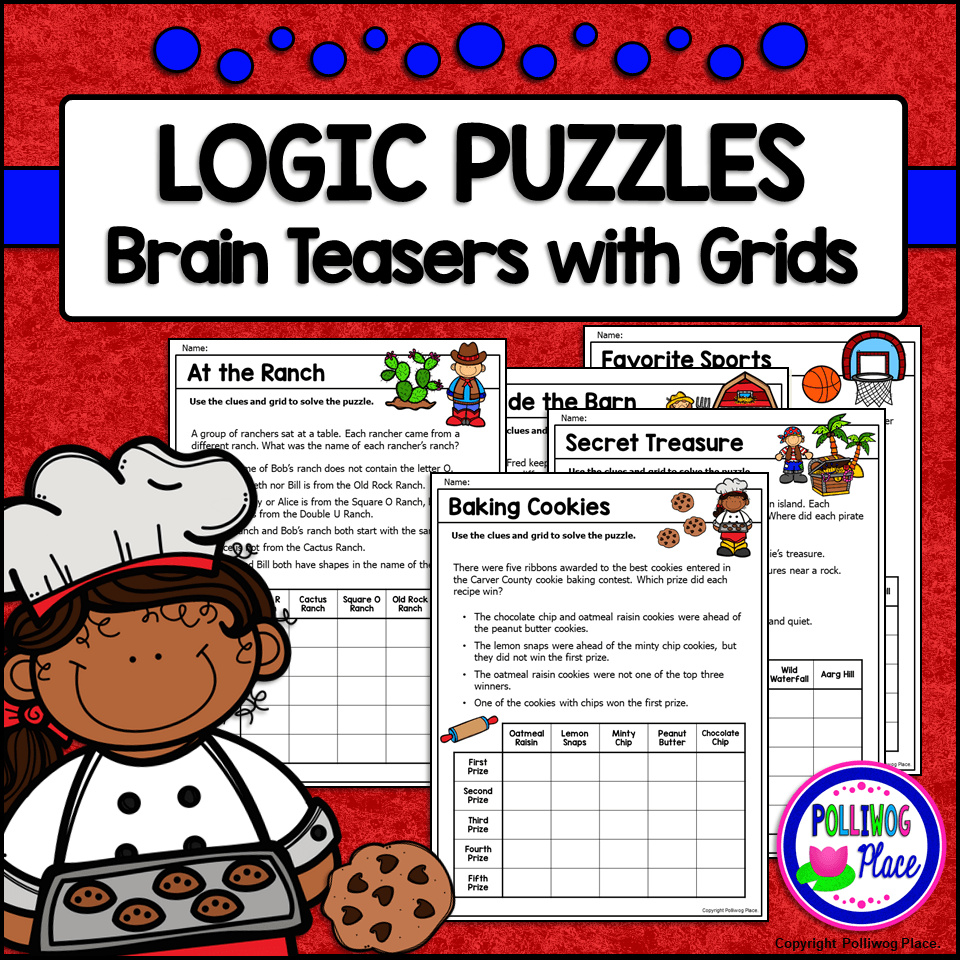 Logic Puzzles Brain Teaser Puzzles With Grids Set 3 Polliwog Place