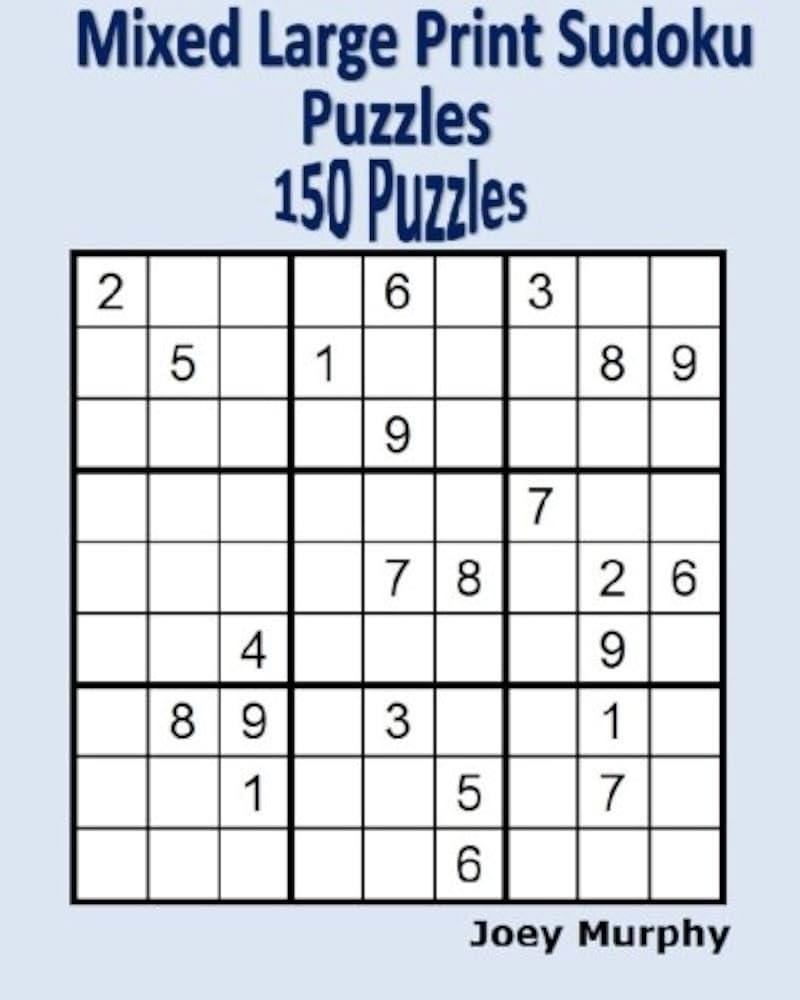 Mixed Large Print Sudoku Puzzles 150 Puzzles Murphy Joey Amazon de Books Mixed Large Print Sudoku Puzzles 150 Puzzles Murphy Joey Amazon de Books