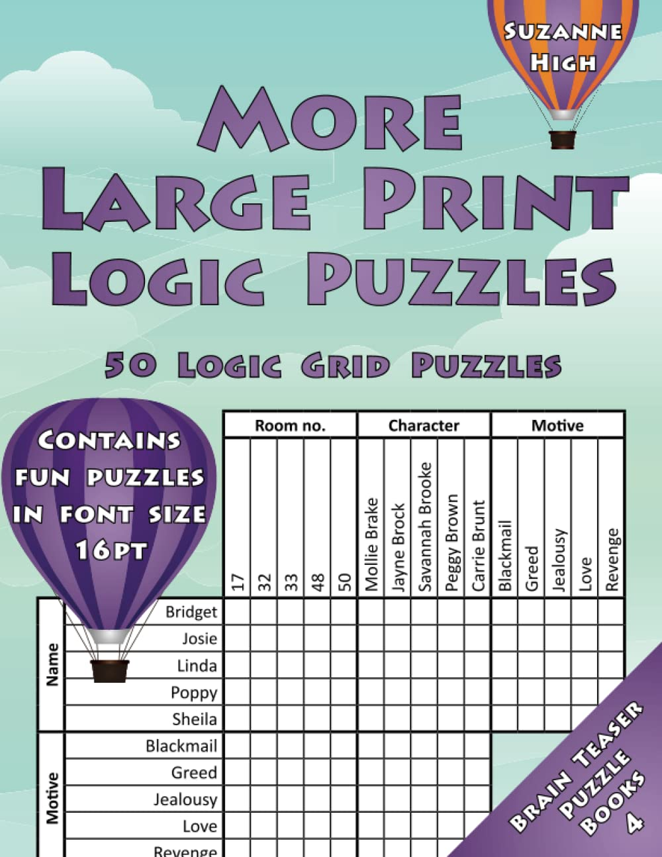 More Large Print Logic Puzzles 50 Logic Grid Puzzles Contains Fun Puzzles In F EBay More Large Print Logic Puzzles 50 Logic Grid Puzzles Contains Fun Puzzles In F EBay