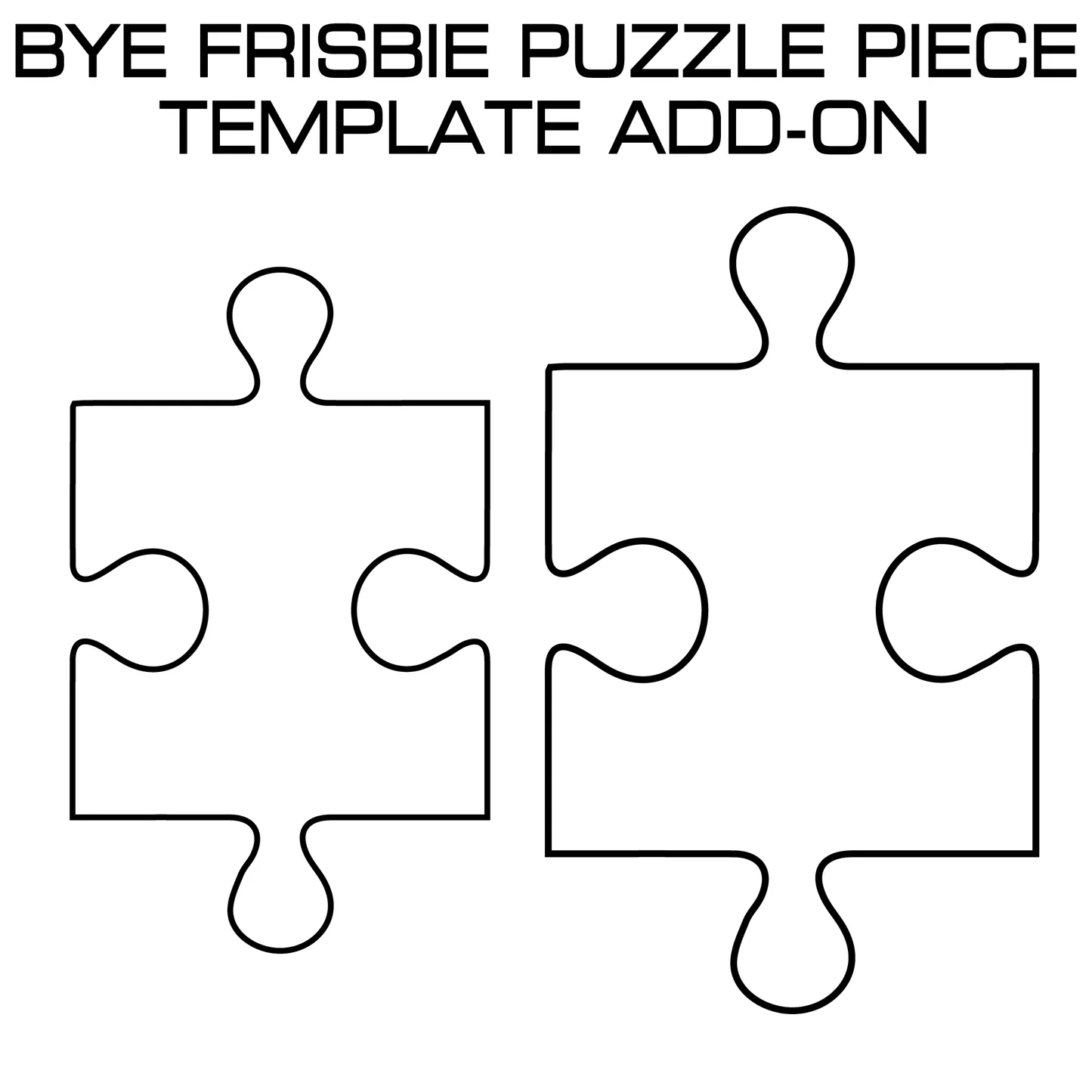 Puzzle Piece Template Bye Frisbie Puzzle Piece Template Bye Frisbie