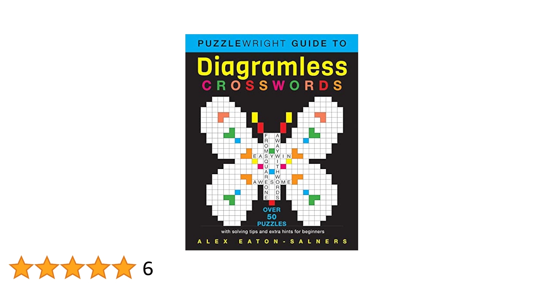 Puzzlewright Guide To Diagramless Crosswords Over 50 Puzzles With Solving Tips And Extra Hints For Beginners Eaton Salners Alex 9781454944874 Amazon Books Puzzlewright Guide To Diagramless Crosswords Over 50 Puzzles With Solving Tips And Extra Hints For Beginners Eaton Salners Alex 9781454944874 Amazon Books