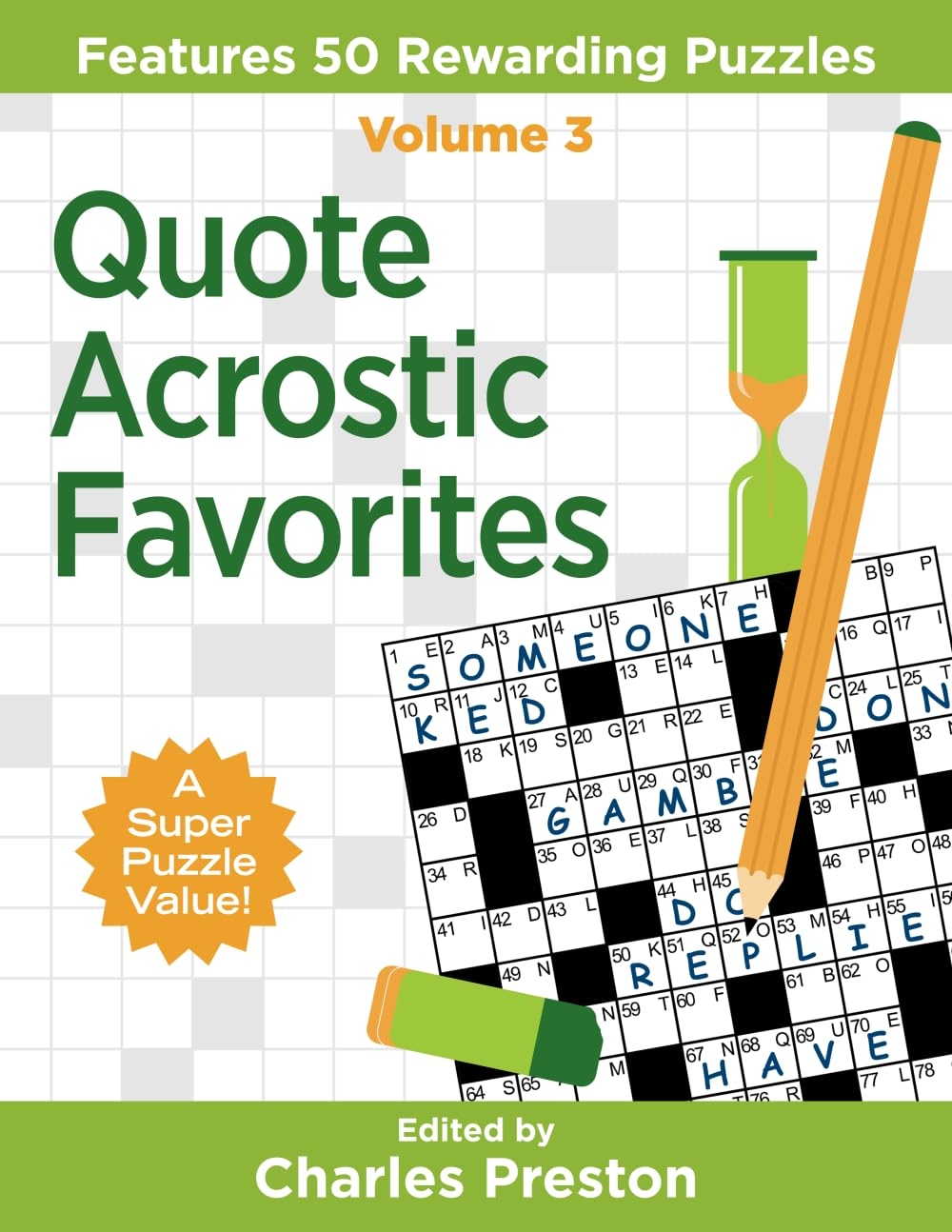 Quote Acrostic Favorites Features 50 Rewarding Puzzles Puzzle Books For Fun Preston Charles 9780998832272 Amazon Books Quote Acrostic Favorites Features 50 Rewarding Puzzles Puzzle Books For Fun Preston Charles 9780998832272 Amazon Books