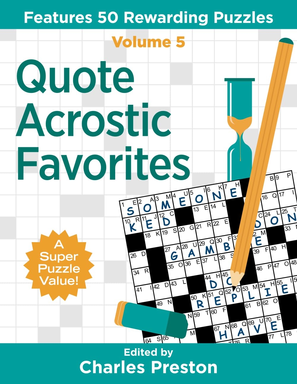 Quote Acrostic Favorites Features 50 Rewarding Puzzles Puzzle Books For Fun Preston Charles 9780998832296 Amazon Books Quote Acrostic Favorites Features 50 Rewarding Puzzles Puzzle Books For Fun Preston Charles 9780998832296 Amazon Books
