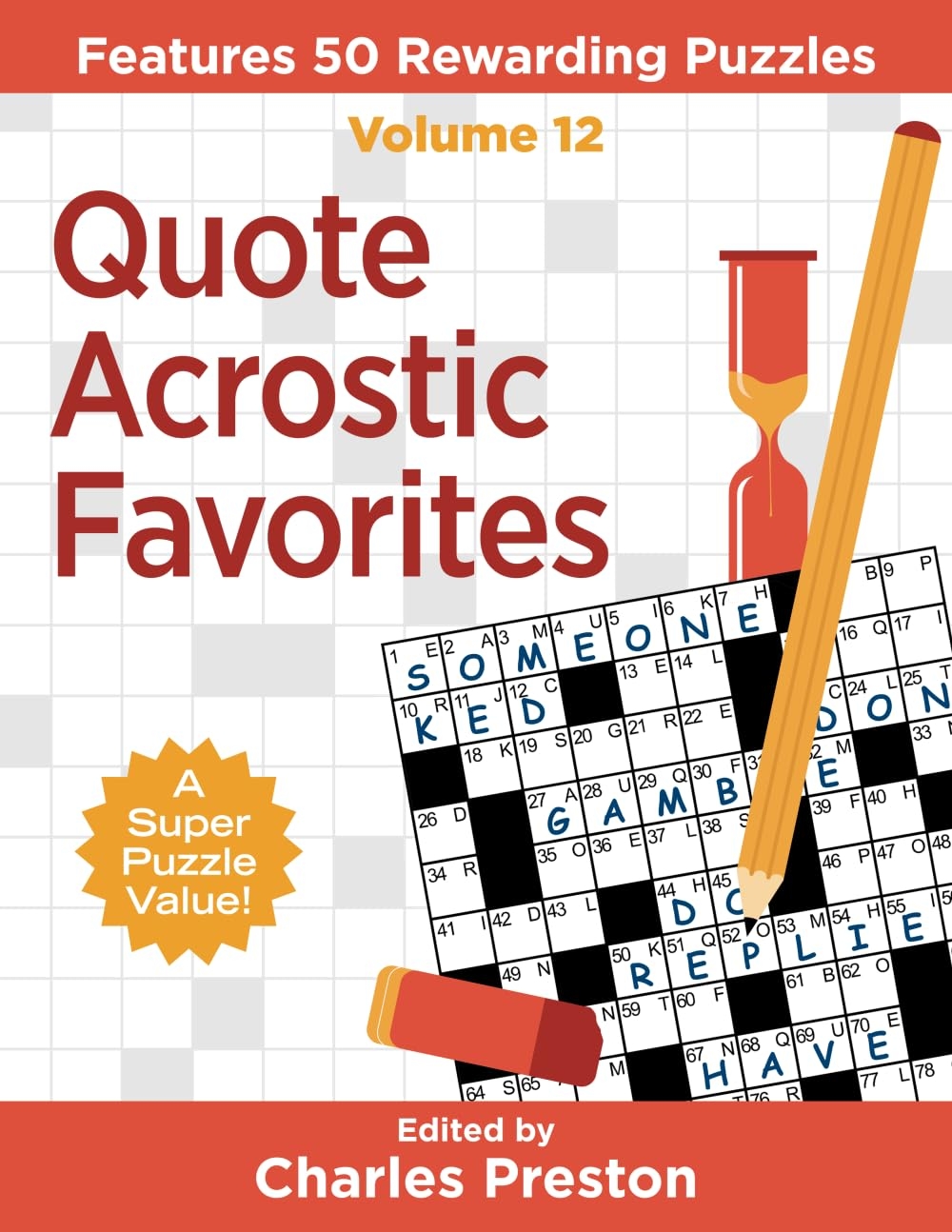 Quote Acrostic Favorites Features 50 Rewarding Puzzles Puzzle Books For Fun Preston Charles 9781734048391 Amazon Books