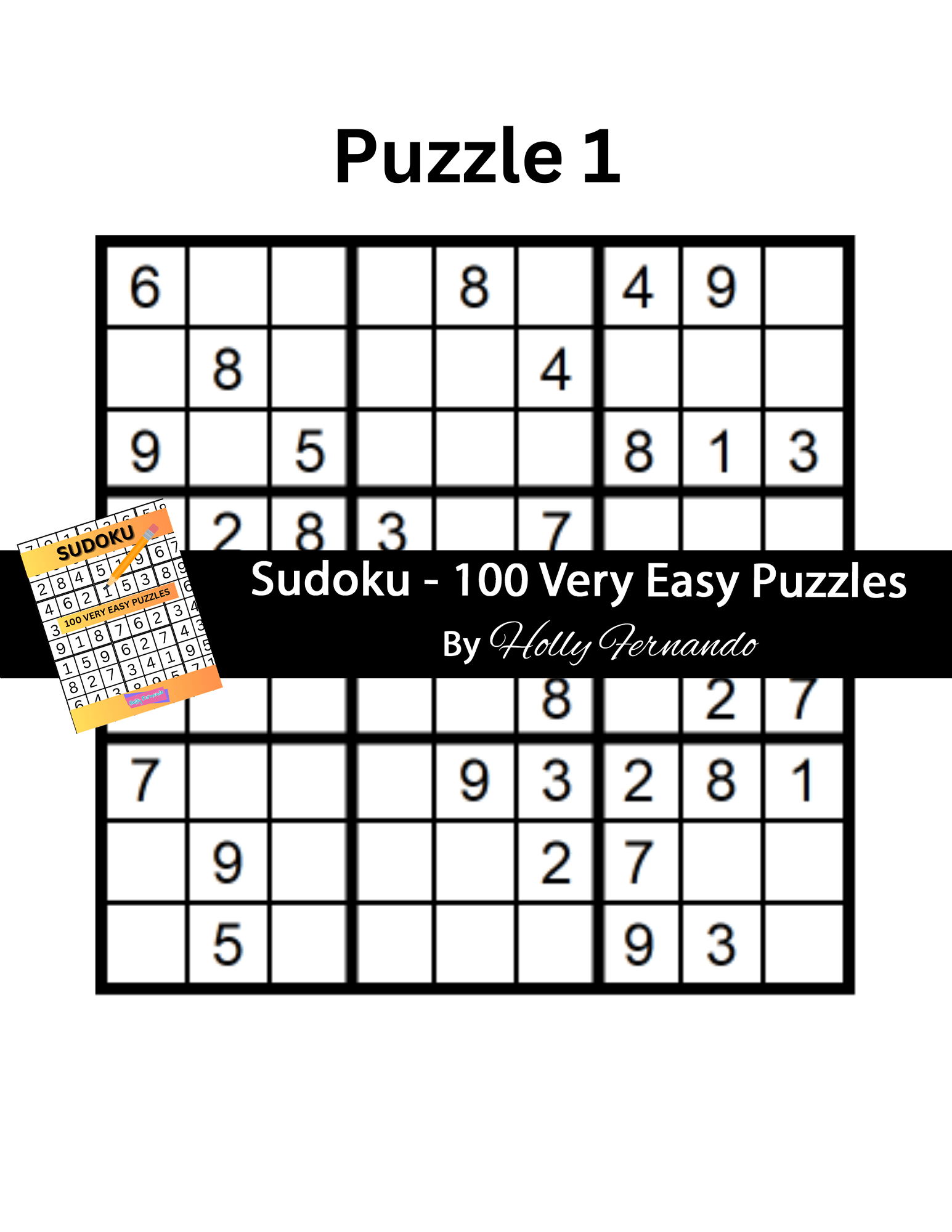 Sudoku 100 Very Easy Puzzles Holly Fernando Sudoku 100 Very Easy Puzzles Holly Fernando