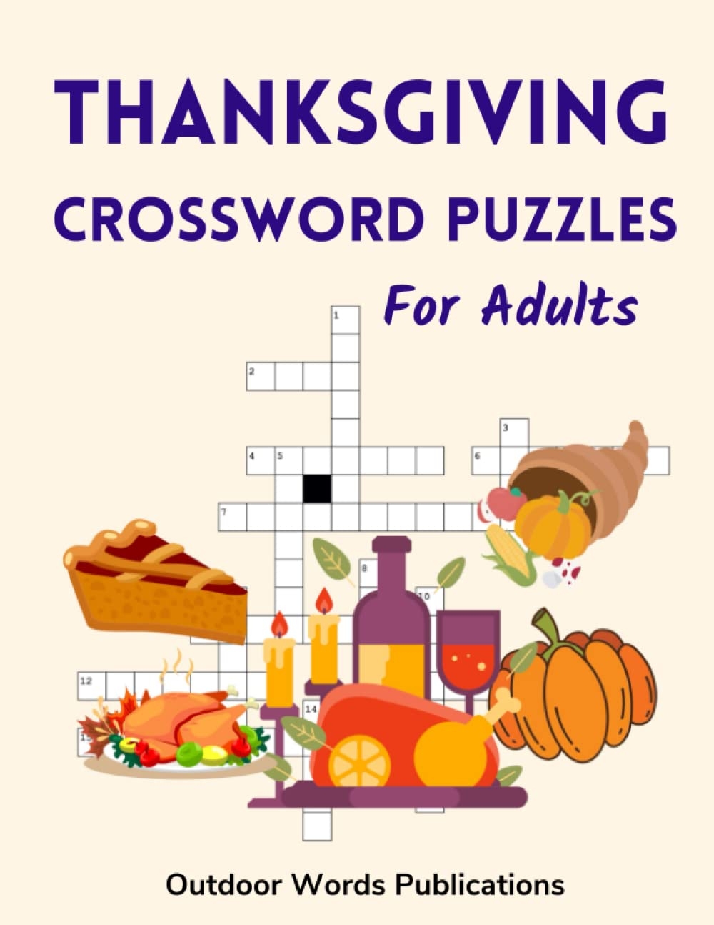 Thanksgiving Crossword Puzzles For Adults Entertaining Puzzle Book For The Thanksgiving Season Publications Outdoor Words 9798357461018 Amazon Books Thanksgiving Crossword Puzzles For Adults Entertaining Puzzle Book For The Thanksgiving Season Publications Outdoor Words 9798357461018 Amazon Books