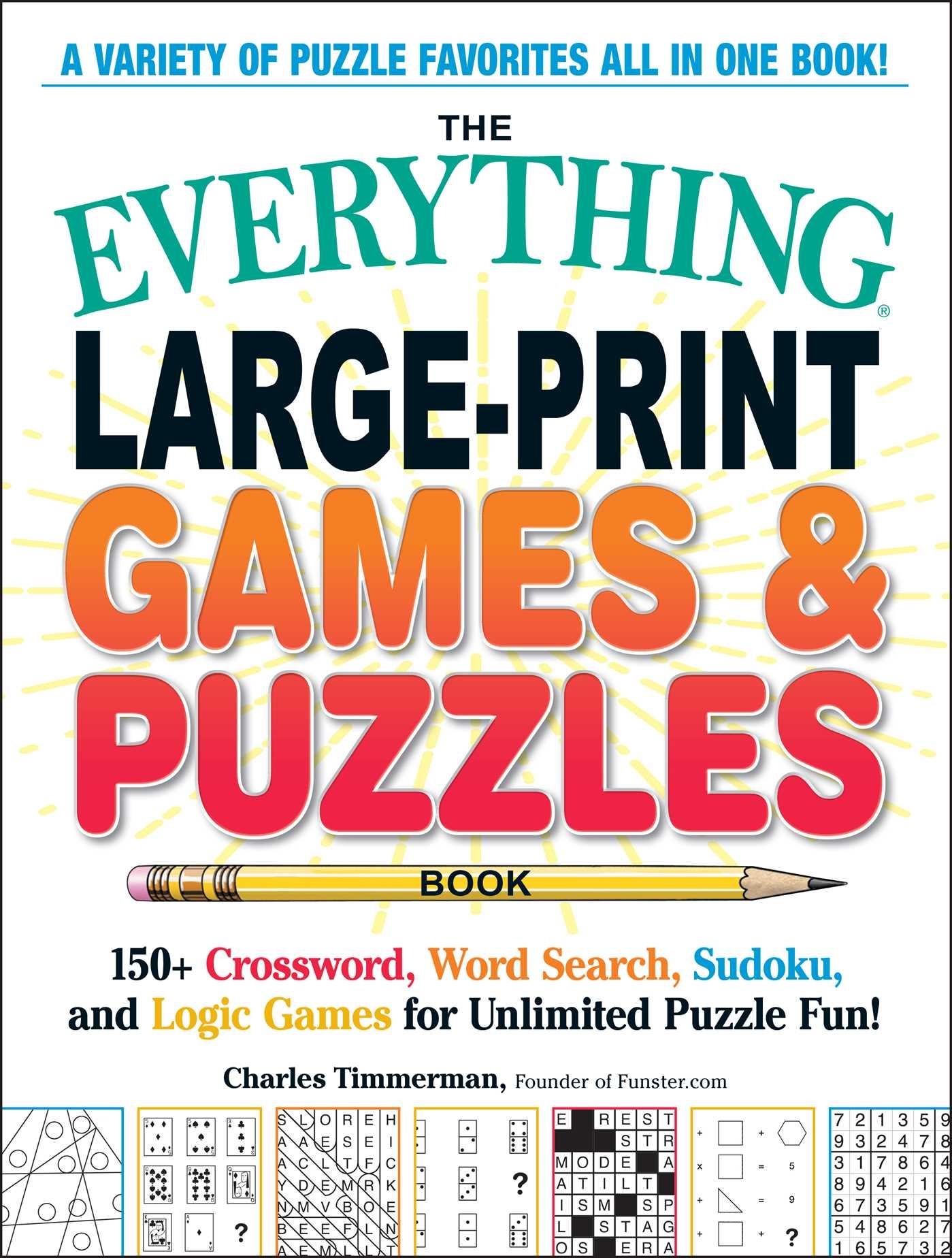 The Everything Large Print Games Puzzles Book Book By Charles Timmerman Official Publisher Page Simon Schuster The Everything Large Print Games Puzzles Book Book By Charles Timmerman Official Publisher Page Simon Schuster