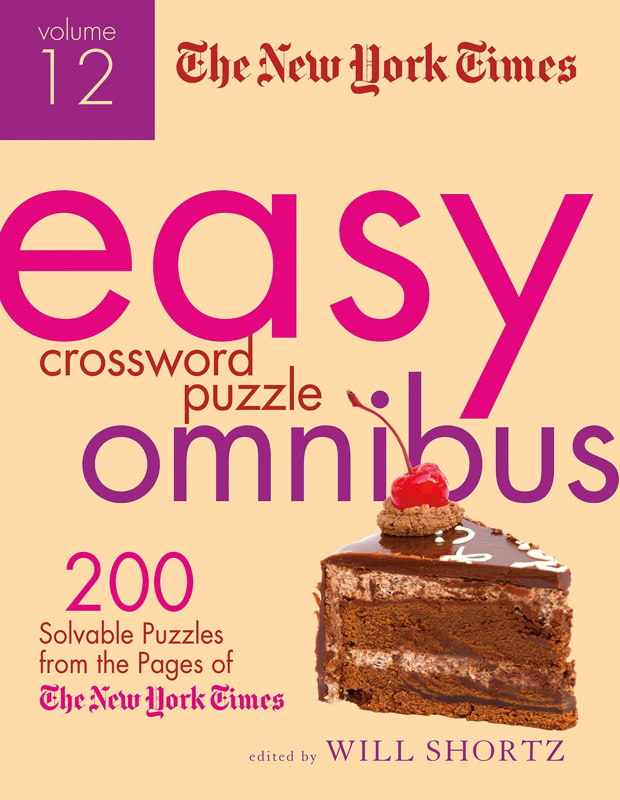 The New York Times Easy Crossword Puzzle Omnibus Volume 12 200 Solvable Puzzles From The Pages Of The New York Times The New York Times 9781250093721 Amazon Books The New York Times Easy Crossword Puzzle Omnibus Volume 12 200 Solvable Puzzles From The Pages Of The New York Times The New York Times 9781250093721 Amazon Books