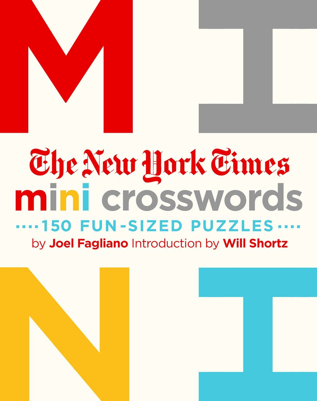 The New York Times Mini Crosswords Volume 1 Labyrinth Books The New York Times Mini Crosswords Volume 1 Labyrinth Books