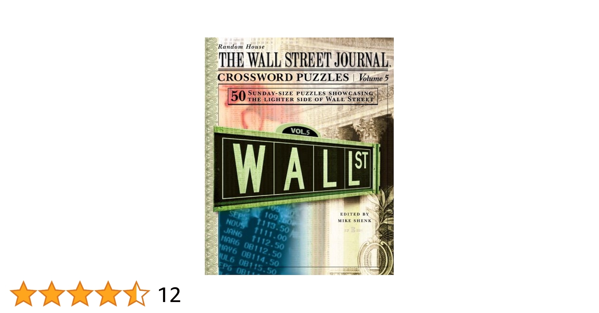 The Wall Street Journal Crossword Puzzles Volume 5 Shenk Mike 9780375721540 Amazon Books The Wall Street Journal Crossword Puzzles Volume 5 Shenk Mike 9780375721540 Amazon Books