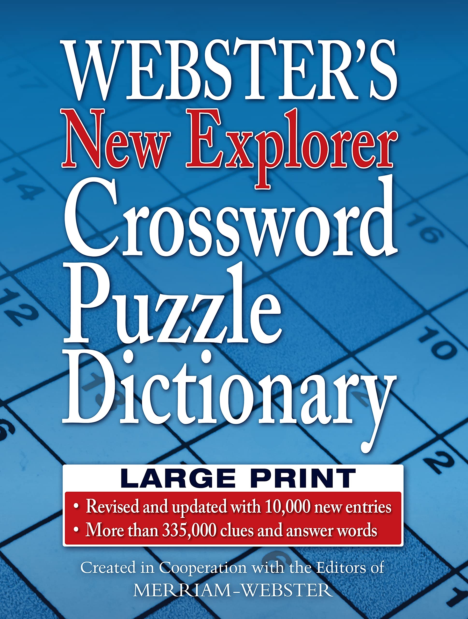 Webster s New Explorer Crossword Puzzle Dictionary Third Edition Large Print Edition Editors Of Merriam Webster Merriam Webster 9781596951778 Amazon Books Webster s New Explorer Crossword Puzzle Dictionary Third Edition Large Print Edition Editors Of Merriam Webster Merriam Webster 9781596951778 Amazon Books